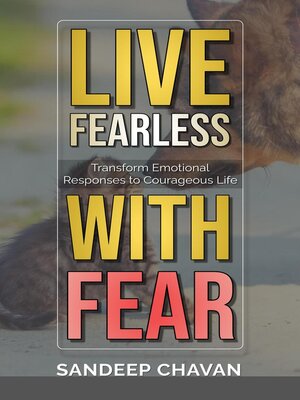 cover image of Live Fearless with Fear